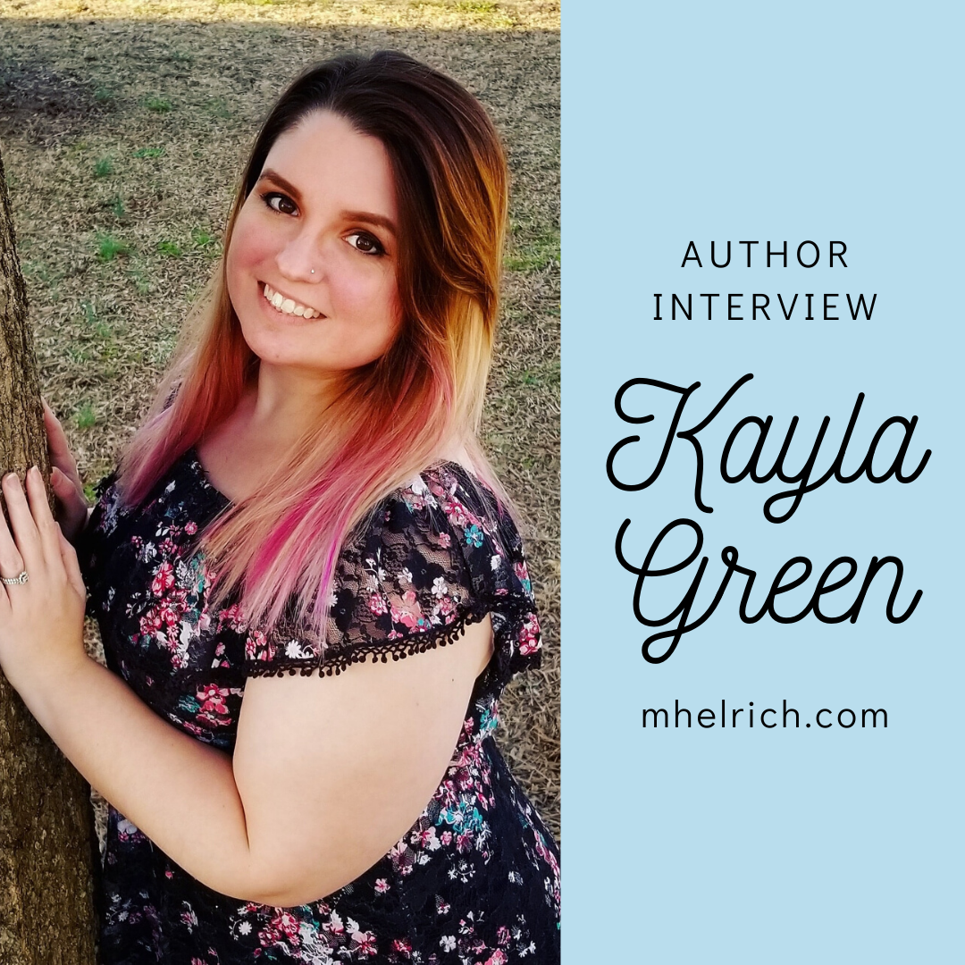 Author Interview + Book Release: Kayla E. Green - M.H. Elrich